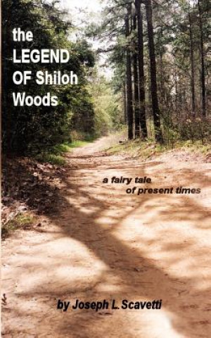 Książka Legend of Shiloh Woods Joe Scavetti