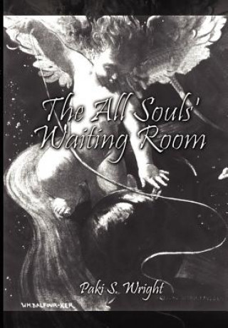 Carte All Souls' Waiting Room Paki S Wright
