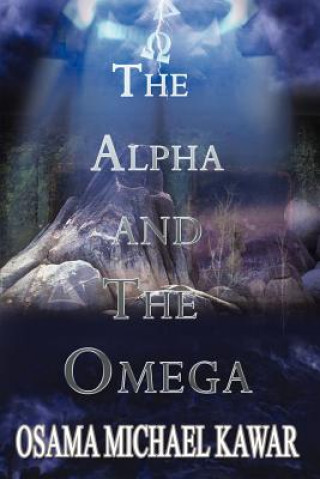 Book Alpha and the Omega Osama Michael Kawar