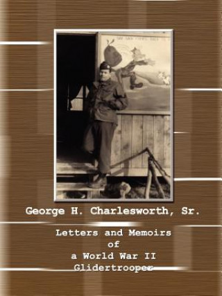 Book Letters and Memoirs of a World War II Glidertrooper Velma Charlesworth