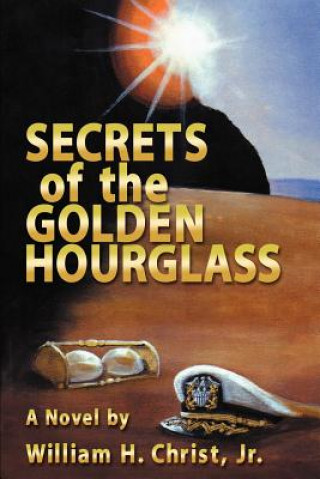 Carte Secrets of the Golden Hourglass Christ