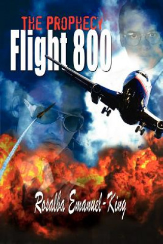 Knjiga Flight 800 Rosalba Emanuel-King