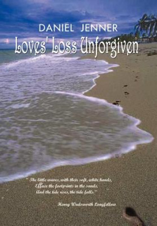 Libro Loves' Loss Unforgiven Daniel Jenner