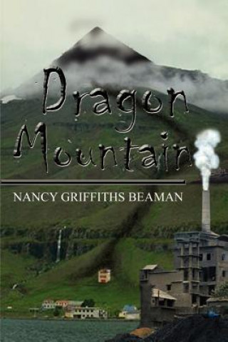 Carte Dragon Mountain Nancy Griffiths Beaman