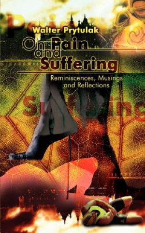 Книга On Pain Suffering Walter Prytulak