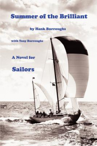 Könyv Summer of the Brilliant Hank Burroughs