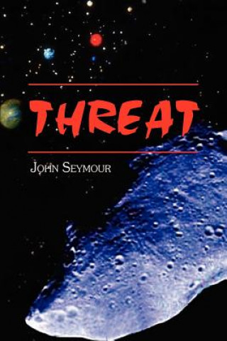 Kniha Threat John Seymour