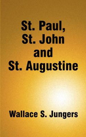 Kniha St. Paul, St. John and St. Augustine Jungers