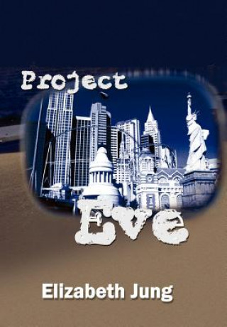 Livre Project Eve Elizabeth Jung