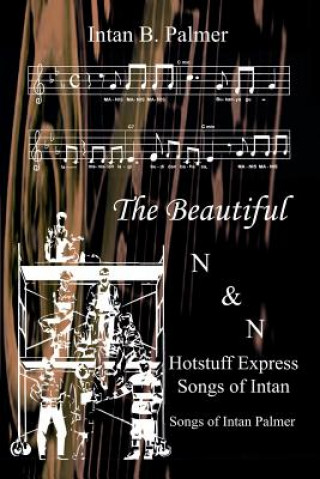 Könyv Beautiful N&N Hotstuff Express Songs of Intan Intan B Palmer