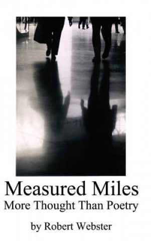 Könyv Measured Miles Robert Webster