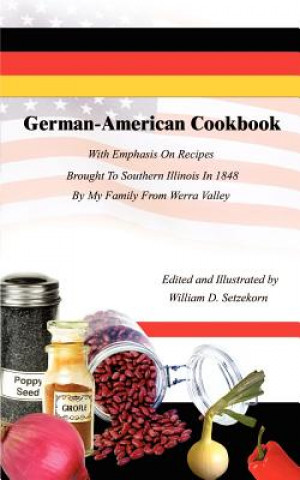 Kniha German-American Cookbook William D Setzekorn