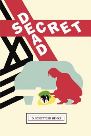 Kniha Dead Secret D Schettler Henke