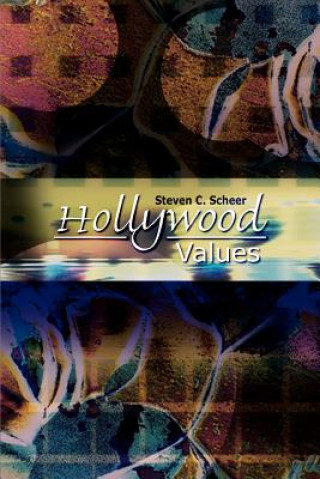 Libro Hollywood Values Steven C Scheer