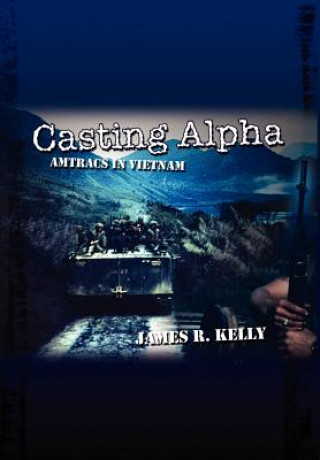 Knjiga Casting Alpha James R Kelly