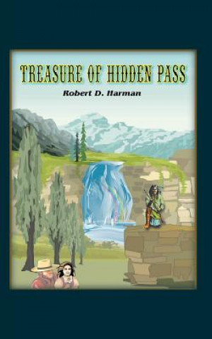 Kniha Treasure of Hidden Pass Robert D Harman