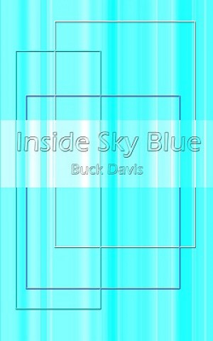 Książka Inside Sky Blue Buck Davis