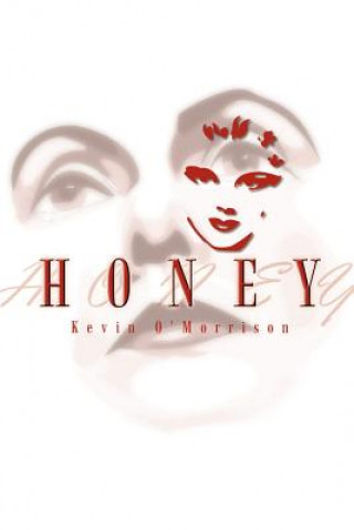 Kniha Honey Kevin O'Morrison