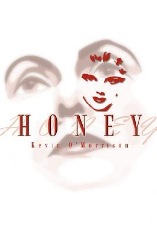 Könyv Honey Kevin O'Morrison