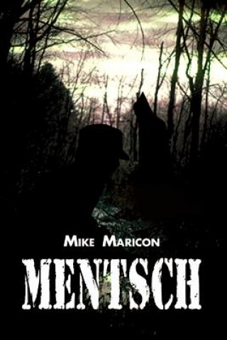 Könyv Mentsch Mike Maricon