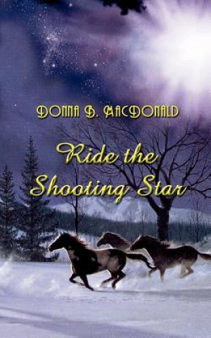 Kniha Ride the Shooting Star Donna B MacDonald