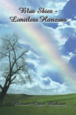 Buch Blue Skies-Limitless Horizons Miriam Green Madison