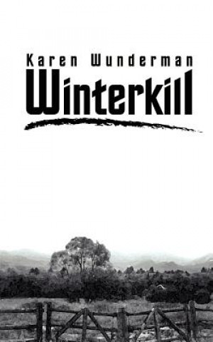 Knjiga Winterkill Karen Wunderman