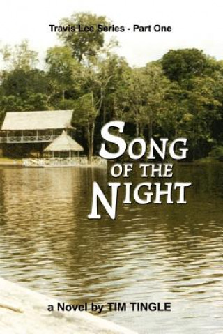 Kniha Song of the Night Tim Tingle