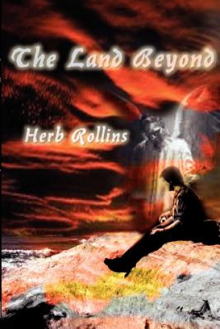 Kniha Land Beyond Herb Rollins