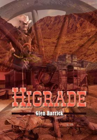 Knjiga Higrade Glen Barrick