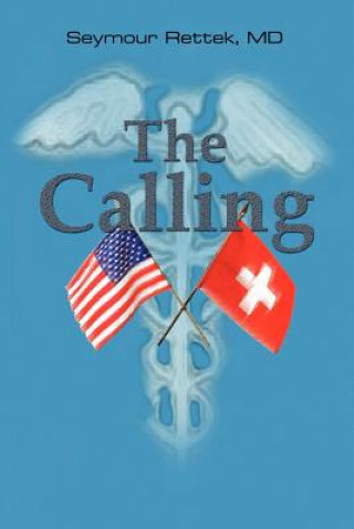 Βιβλίο Calling MD Seymour Rettek