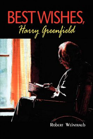 Könyv Best Wishes, Harry Greenfield Robert Weintraub