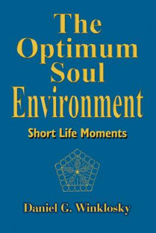 Книга Optimum Soul Environment Daniel G Winklosky