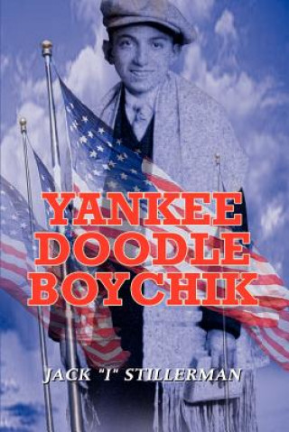 Kniha Yankee Doodle Boychik Jack "I" Stillerman