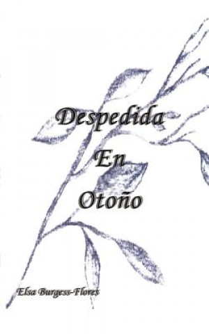 Knjiga Despedida En Otono Elsa Burgess-Flores