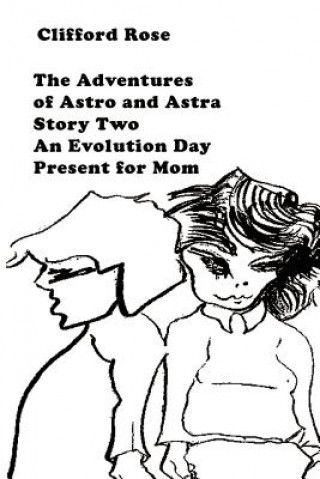 Book Adventures of Astro and Astra Clifford Rose