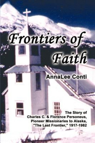 Carte Frontiers of Faith Annalee Conti