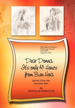 Carte Dear Donna, it's Only 45 Hours from Bien Hoa Douglas Neralich