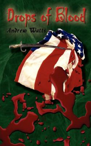 Könyv Drops of Blood Andrew Watts