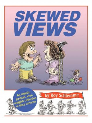 Книга Skewed Views Roy Schlemme
