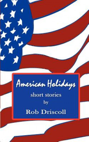 Könyv American Holidays Rob Driscoll