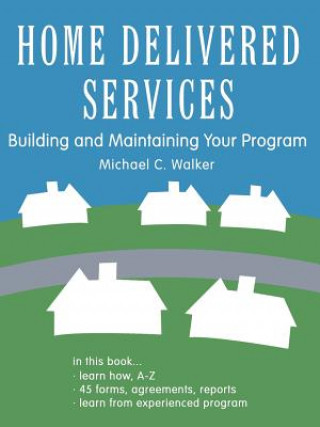 Livre Home Delivered Services Michael C Walker