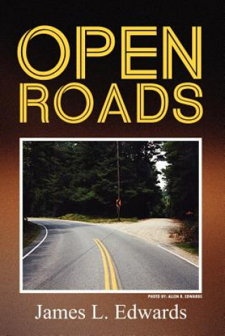 Carte Open Roads James L Edwards