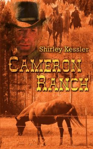 Könyv Cameron Ranch Shirley Kessler