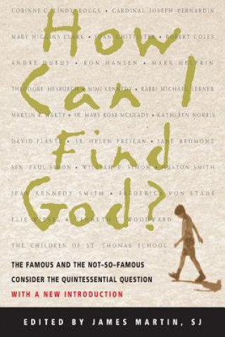 Kniha How Can I Find God? James Martin
