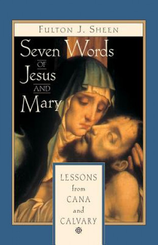 Carte Seven Words of Jesus and Mary Fulton J. Sheen