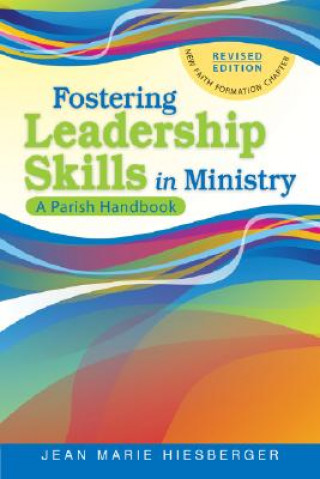 Książka Fostering Leadership Skills in Ministry Jean Marie Hiesberger