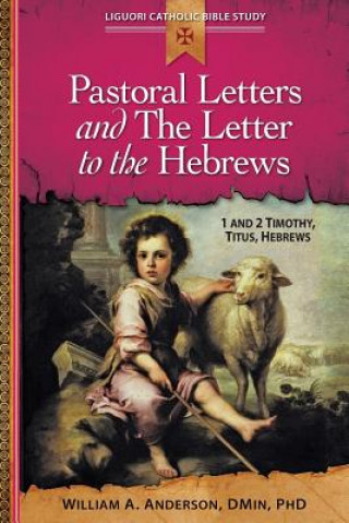 Książka Pastoral Letters and the Letter to the Hebrews Anderson