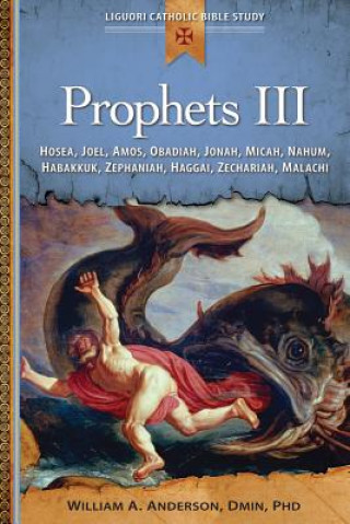 Könyv Prophets III William A Anderson