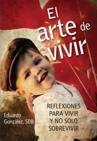 Livre El Arte de Vivir REV Eduardo Gonzalez